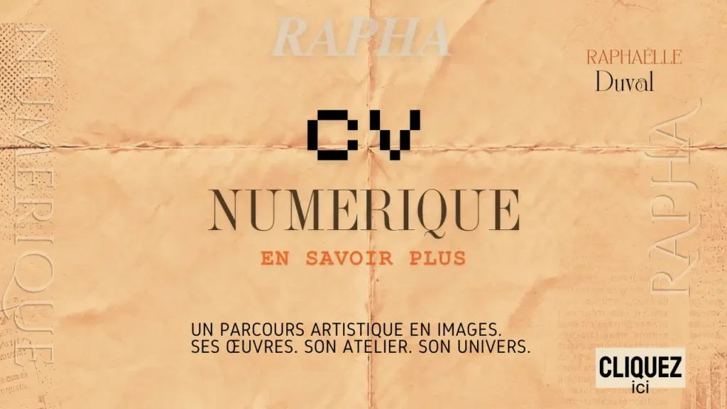 Visuel de présentation du CV numérique de Raphaëlle Duval, artiste sculptrice, avec le texte « CV NUMÉRIQUE » et l’invitation à découvrir son parcours artistique en images.